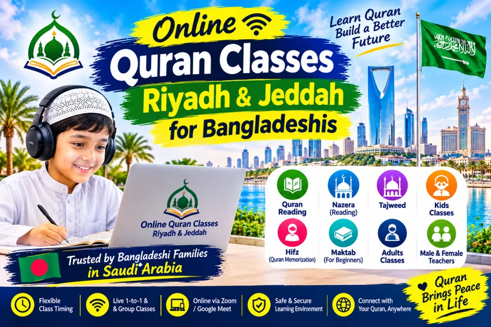 Online Quran Classes Riyadh & Jeddah for Bangladeshis
