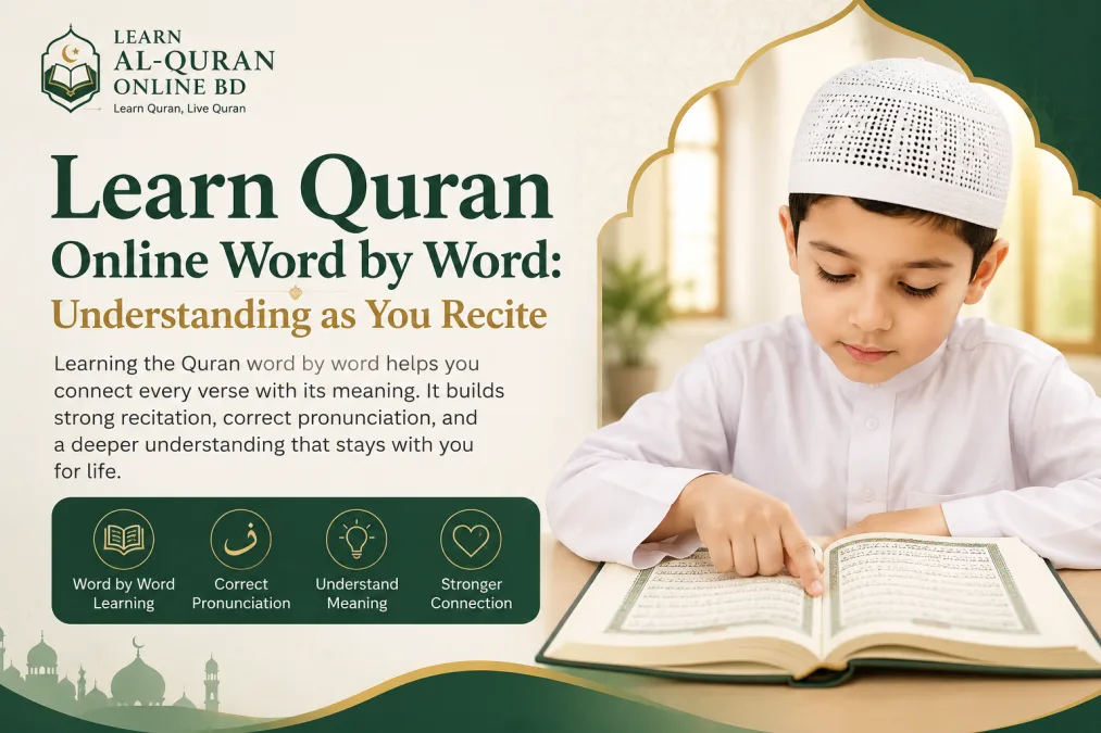 Learn Quran Online Word by Word: Understanding as You Recite