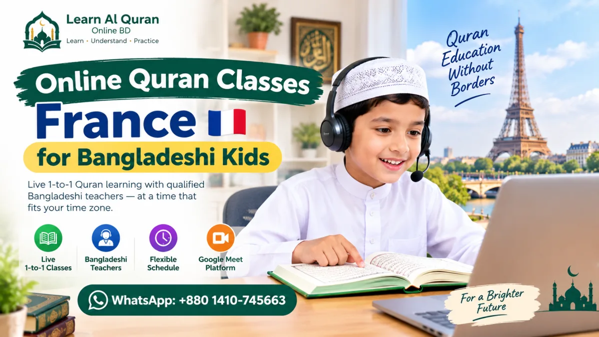 Online Quran Classes France for Bangladeshi Kids