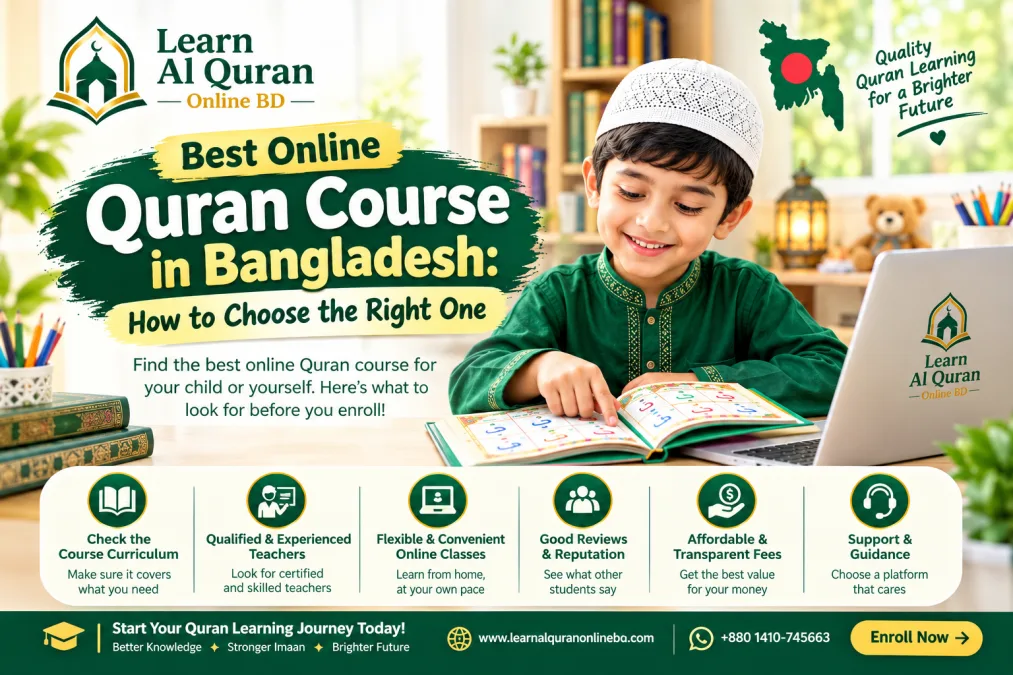 Best Online Quran Course in Bangladesh: How to Choose the Right One